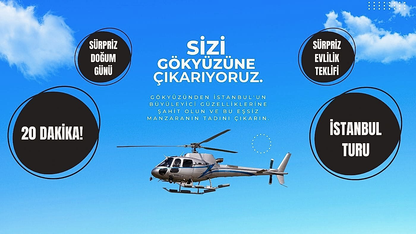 Helikopter İle İstanbul Turu Organizasyonu (2024)